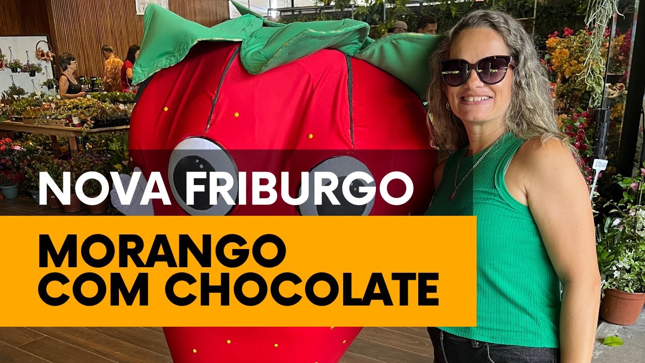 Festival Morango com Chocolate em Nova Friburgo - RJ.