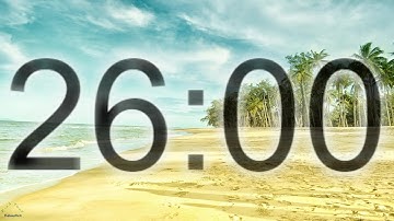 26 Minute Timer – Relaxing Ambient Music