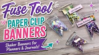 Fuse Tool Paper Clip Banners | Easy Shaker Clips for Planners & Journals