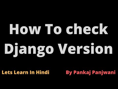 How To check django version || Hindi