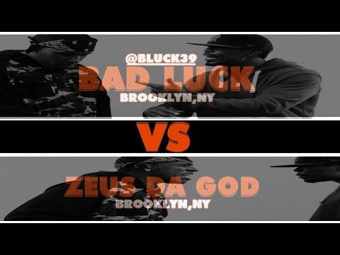 Bad Luck vs Zeus Da God