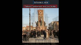 Taksim Cumhuriyet Anıtı'nın Açılışı, İstanbul 1928