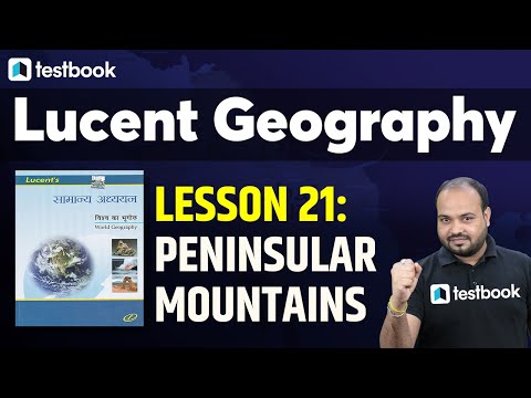 Lucent Geography in Hindi | Lesson 21: Peninsular Mountains | Rituraj Sir