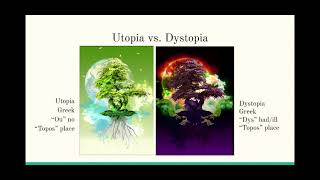 Utopias & Dystopias