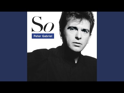 ピーター・ガブリエル（Peter Gabriel）が作らざるを得なかった『So