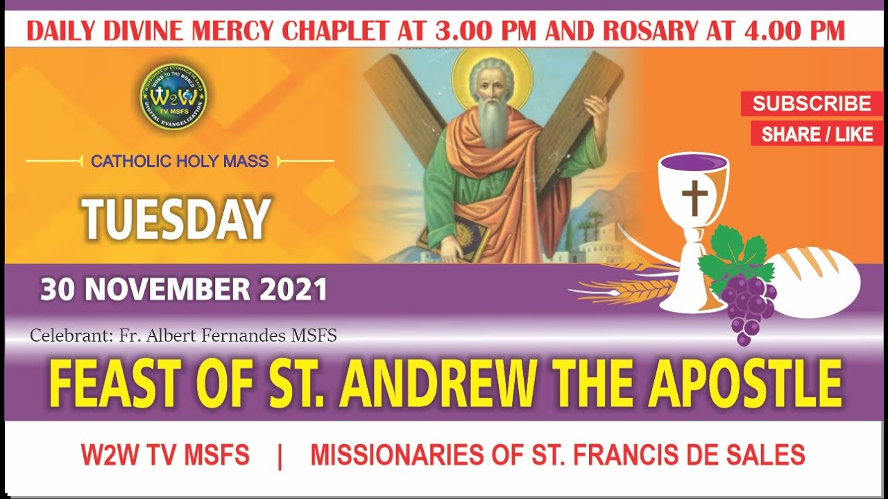 FEAST OF ST. ANDREW THE APOSTLE | HOLY MASS | 30 NOVEMBER 2021 | by Fr ...