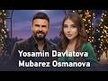 Yosamin Davlatova And Mubariz Usmonov Top Hit Songs دو آهنگ برتر از یاسمین دولتوا و مبارز عثمانوا