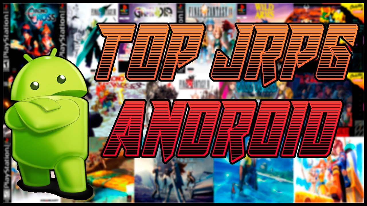 Top Juegos RPG EMULABLES En Android YouTube