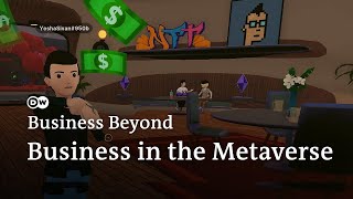 How businesses try to make money in the Metaverse | Business Beyond