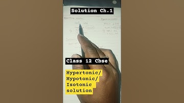 Ch 1 : Solution Chemistry #Isotonic ,hypo & Hypertonic solution#shortvideo#chemistry