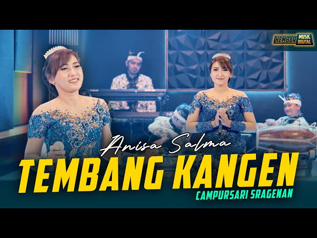 Anisa Salma - Tembang Kangen - Kembar Campursari Sragenan ( Official Music Video ) class=