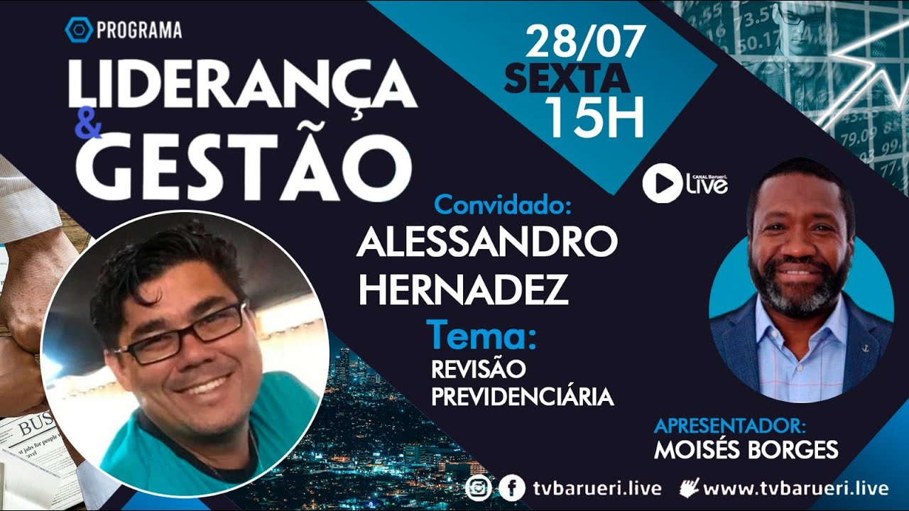 Alessandro Hernandez E Dr. Eliel Carvalho | Liderança & Gestão