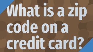 Celebrity What is a zip code on a credit card? Profile