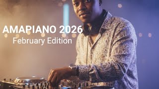 New Amapiano DJ Mix 2026 🔥South African Vibes | Trending February Club Sound