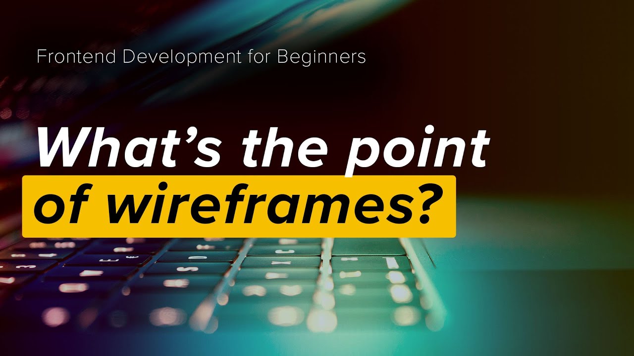 What Are Wireframes And How Do They Fit In The Website Design Process - Youtube