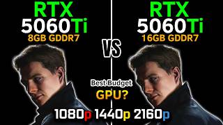 RTX 5060 Ti 8GB vs RTX 5060 Ti 16GB | DLSS 4 MFG 6X | Best Budget GPU 2026 | 1080p, 1440p, 4K