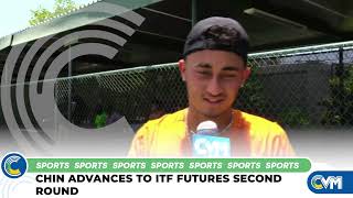 Chin Advances to ITF Futures Second  Round  | @CVMTVNews screenshot 5