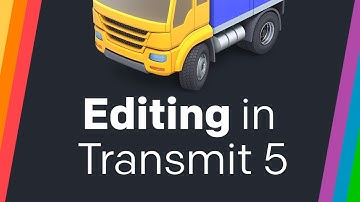 Transmit 5: Editing Files