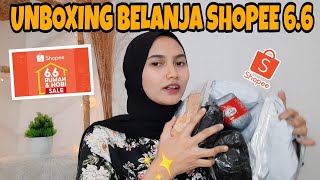 UNBOXING HASIL BERBURU SHOPEE 6.6 - MURAH MERIAH