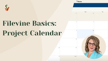 Filevine Basics: Project Calendar