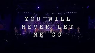 Download lagu You Will Never Let Me Go (with subtitles) - ICF Worship
