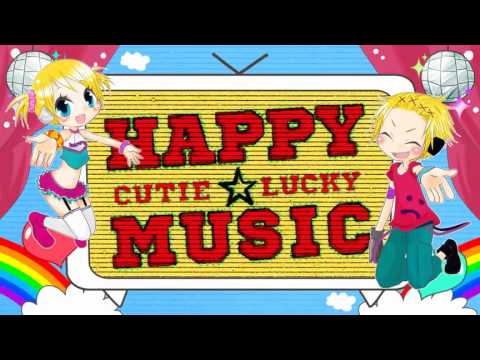 【鏡音リンレン】　HAPPY☆MUSIC　【オリジナル】