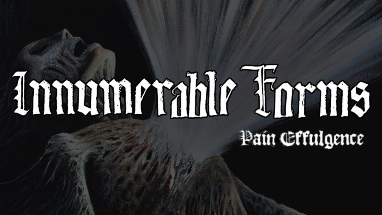 Guarda Innumerable Forms – Pain Effulgence (Full Album) | Death Doom | 2025 su YouTube Guarda Innumerable Forms – Pain Effulgence (Full Album) | Death Doom | 2025 su YouTube