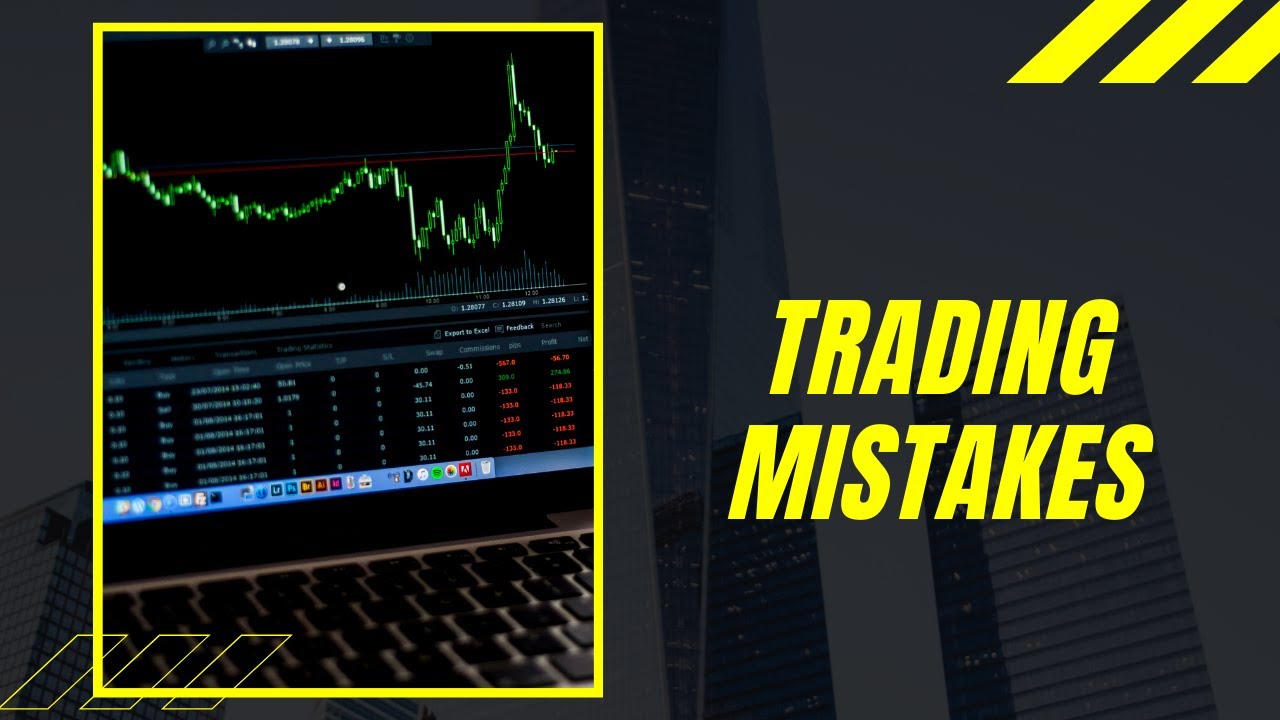 Top trading mistakes and how can you avoid them! - YouTube