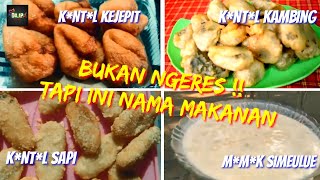 Dilarang Ngeres !! Nama Makanan Ini Kelewat Unik, Hingga Bikin Otak Travelling Kemana - Mana