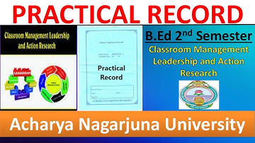 B.Ed 2nd Semester Practical Record II Classroom Management Leadership Acharya Nagarjuna University