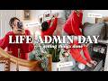 LIFE ADMIN DAY 💫 | Tackling To-Do's, Getting My Life Together & Running Errands
