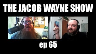 THE JACOB WAYNE SHOW ep 65 "They're Muscle MEN, Daddy!"