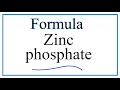 Zinc Phosphate Concepts and Formulas