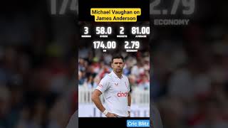 Why Michael Vaughan is Raving About James Anderson | Ashes Test 2 Eng Vs Aus #shorts