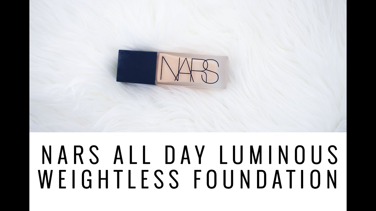 Nars all day luminous Weightless Foundation