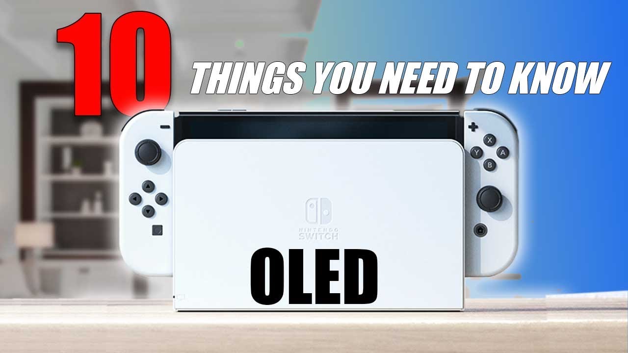 NINTENDO SWITCH OLED: 10 Things You NEED TO KNOW, Why Its So Much Better!