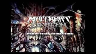 MALTREAT DEAFEN - \