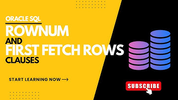 Oracle SQL - ROWNUM and Fetch first Clauses