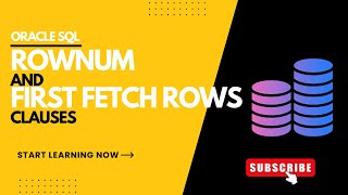 Oracle SQL - ROWNUM and Fetch first Clauses