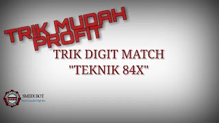 TRIK DAN STRATEGI DIGIT MATCH MENGGUNAKAN SISTEM 84X || BINARY.COM