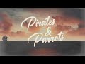 Zac Brown Band - Pirates & Parrots (feat. Mac McAnally) [Lyric Video]