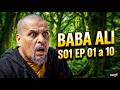 BABA ALI S01 EP 01 à 10 بابا علي الموسم 1 الحلقة FULL HD BABA ALI S01 EP 01 à 10 بابا علي الموسم 1 الحلقة FULL HD