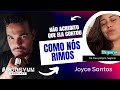 #PODSYMM. Rafael Symm entrevistando sua irmã Joyce Santos // PT. EP 8