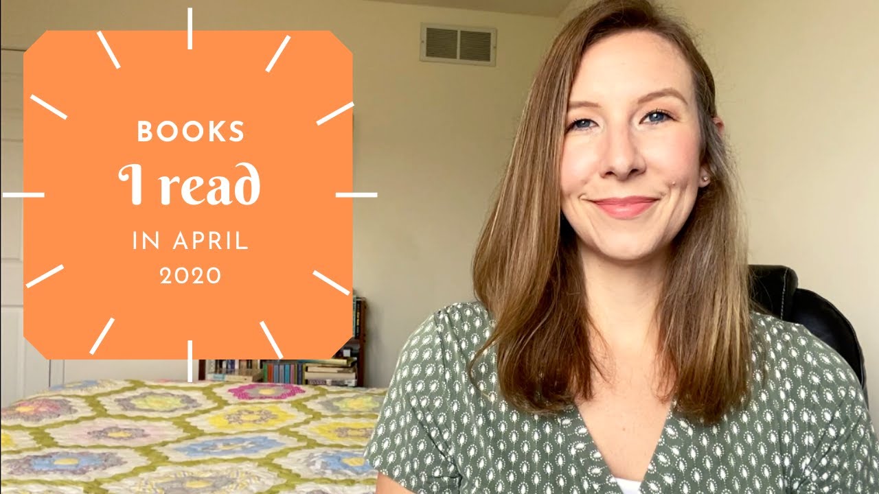 Books I read in April 2020 || April Wrap Up