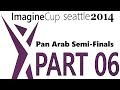 Part 6 - Team Life Makers (Jordan) - Microsoft Imagine Cup Pan-Arab Semi-Finals 2014