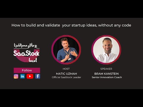 Bram Kanstein How to build your startup ideas without code SaaStock ...