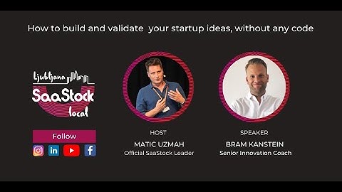 Bram Kanstein How to build your startup ideas without code  SaaStock Ljubljana
