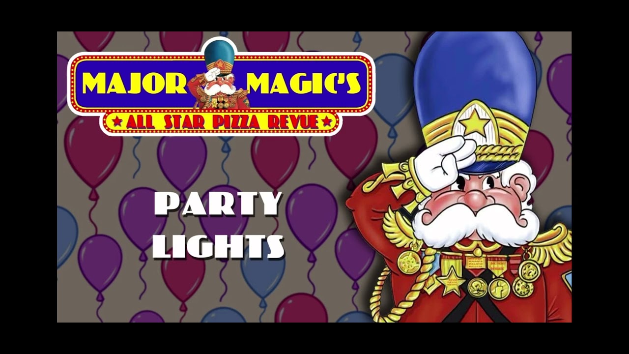 Party Lights - Major Magic’s All Star Pizza Revue (No Into!)