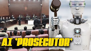 China Created AI Prosecutor That Can Charge People with 97% Accuracy