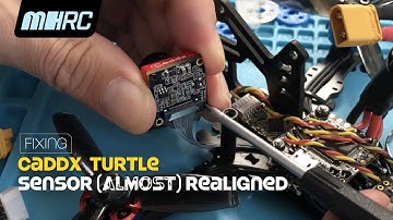 Caddx Turtle Sensor (Almost) Realigned